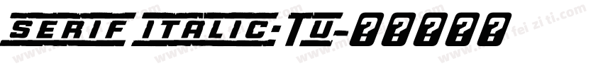 serif italic:Tu字体转换